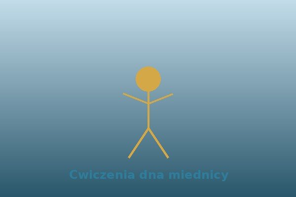 Ćwiczenia dna miednicy — kompletny przewodnik